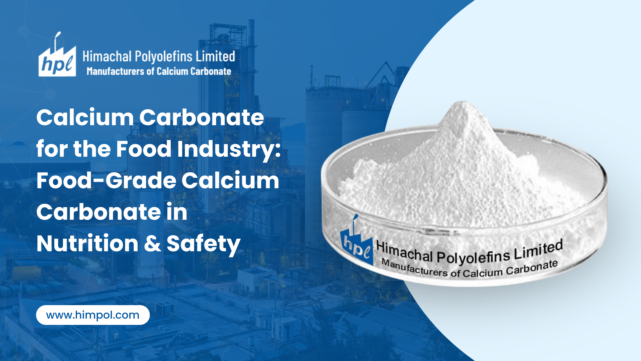 Calcium Carbonate for the Food Industry: Food-Grade Calcium Carbonate for Nutrition & Safety