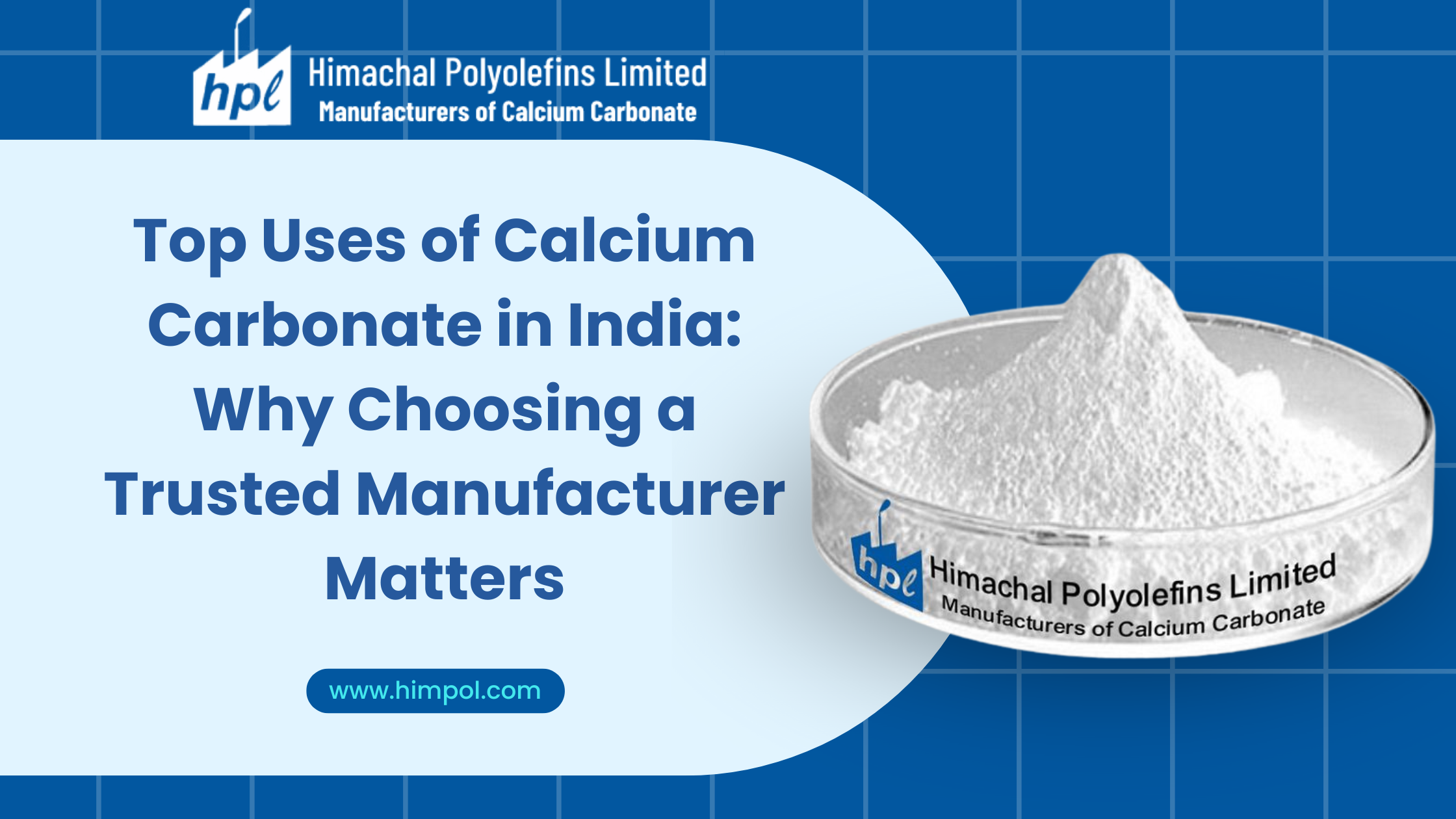 Top Uses of Calcium Carbonate in India: Why Choosing a Trusted Manufacturer Matters
