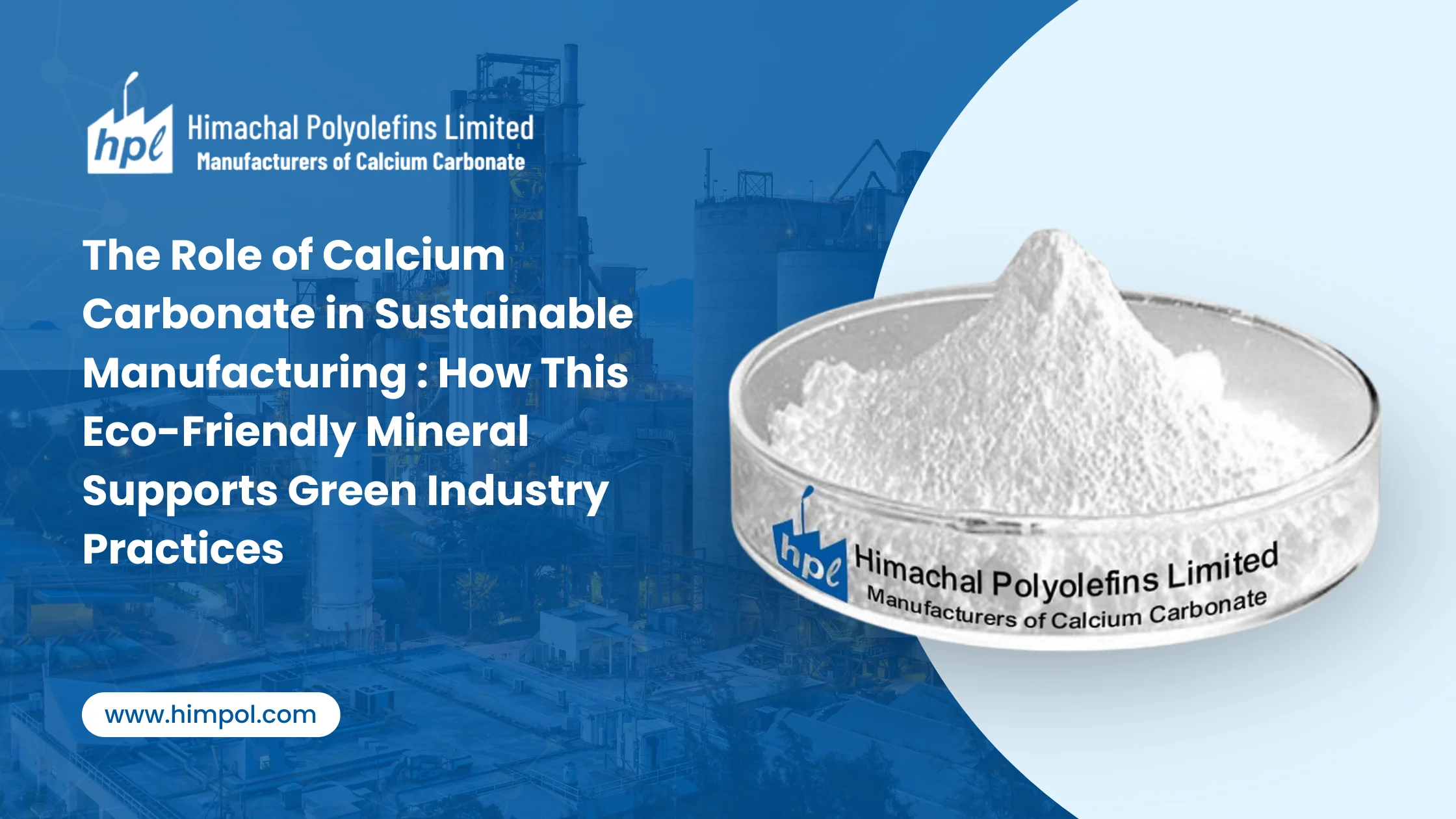 PCC Production Innovation at Himachal Polyolefins – Advancing Calcium Carbonate Technology